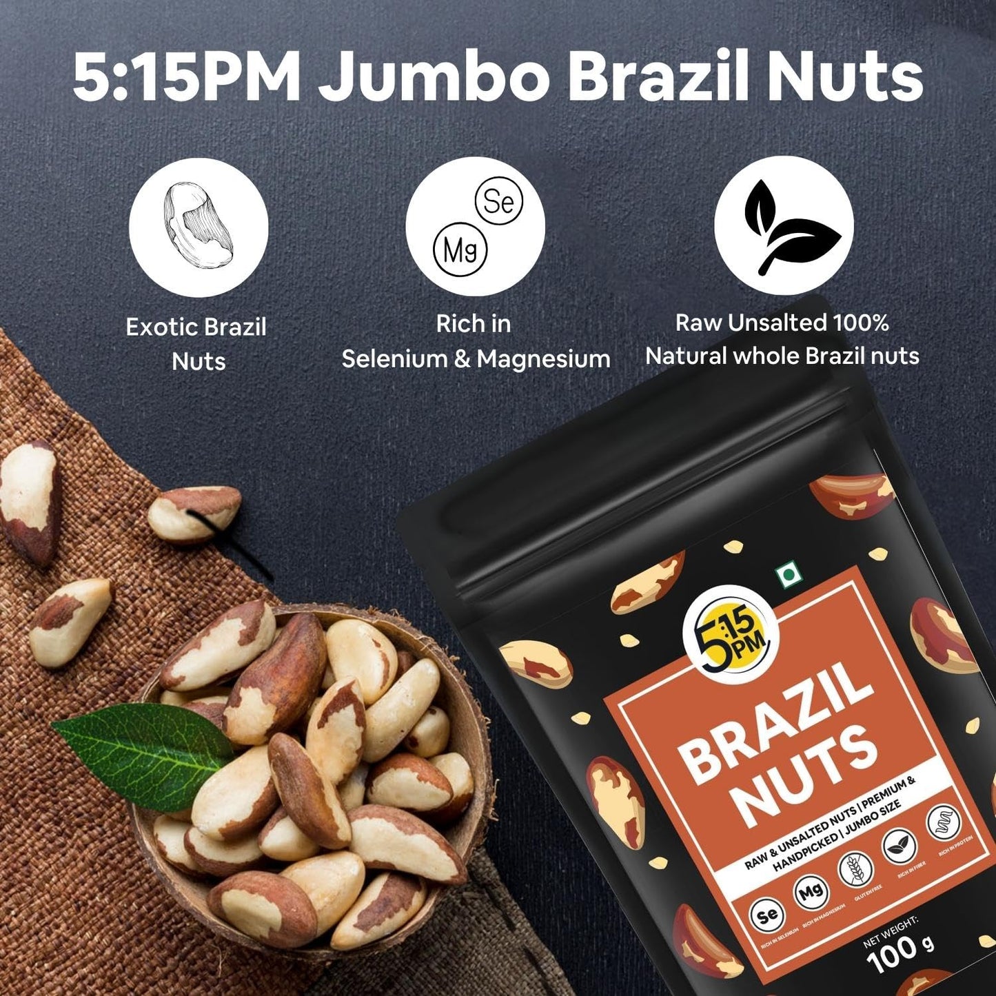 5:15 PM Jumbo Brazil Nuts 100gm | Handpicked & Exotic Brazil Nuts| Rich in Selenium and Magnesium| Raw Unsalted 100% Natural whole Brazil nuts -100g